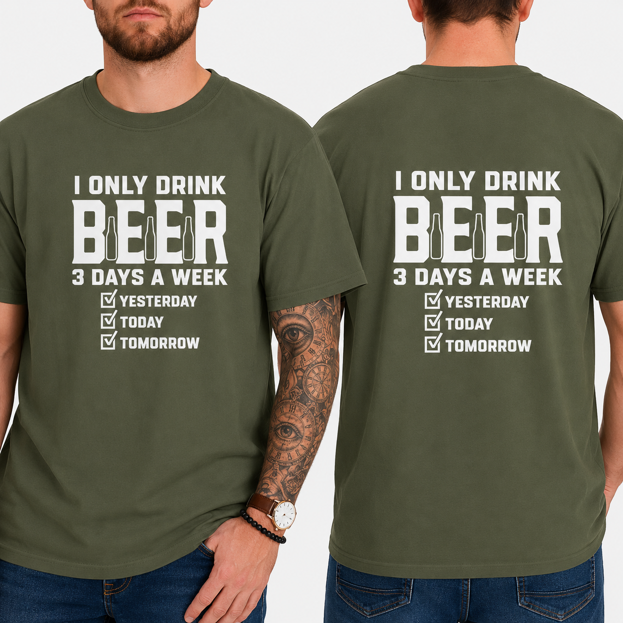 Funny Beer T-Shirt 2 – I Only Drink Beer 3 Days a Week Yesterday Today Tomorrow | Unisex Cotton Graphic Tee 2