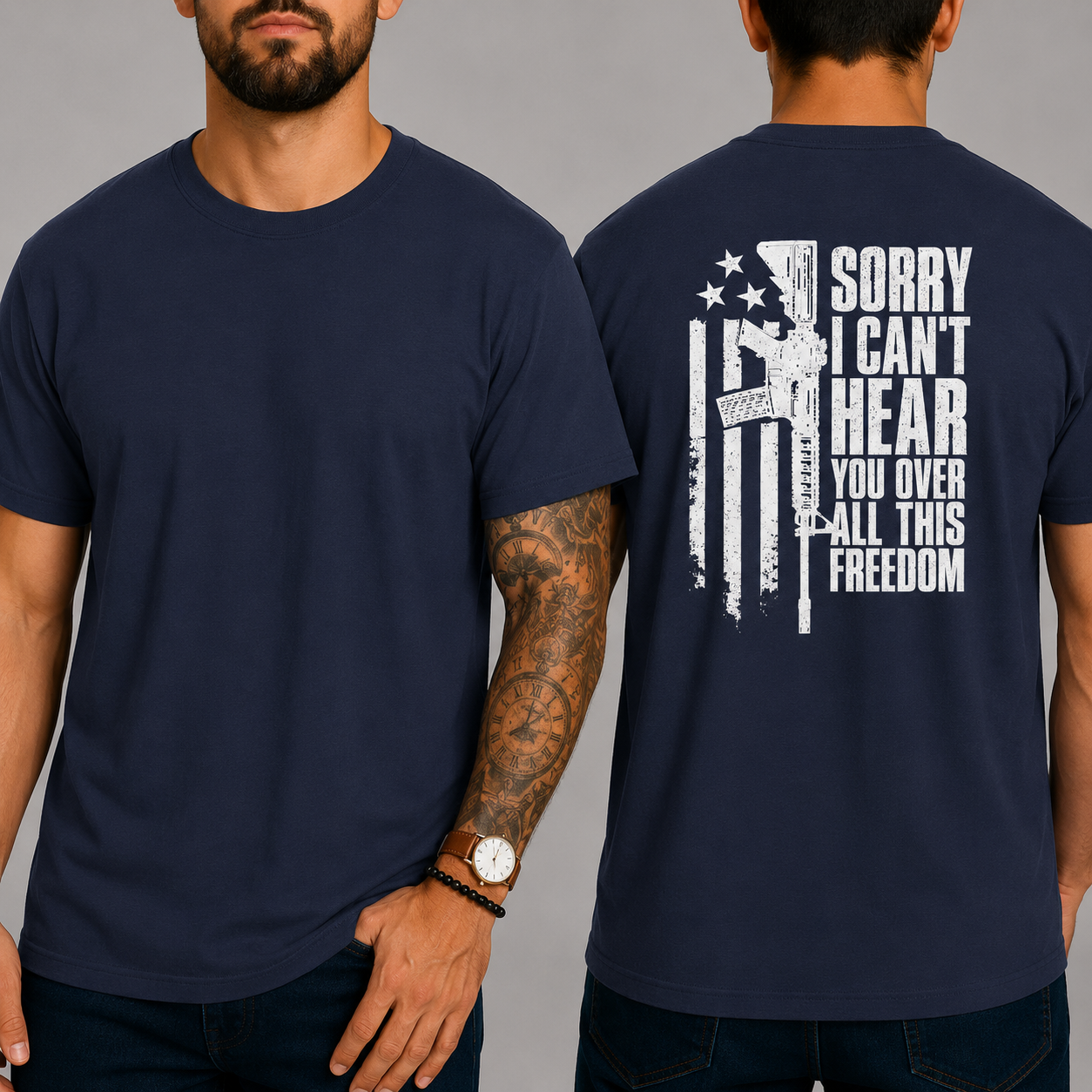 SORRY I CAN'T HEAR YOU OVER ALL THIS FREEDOM T-Shirt