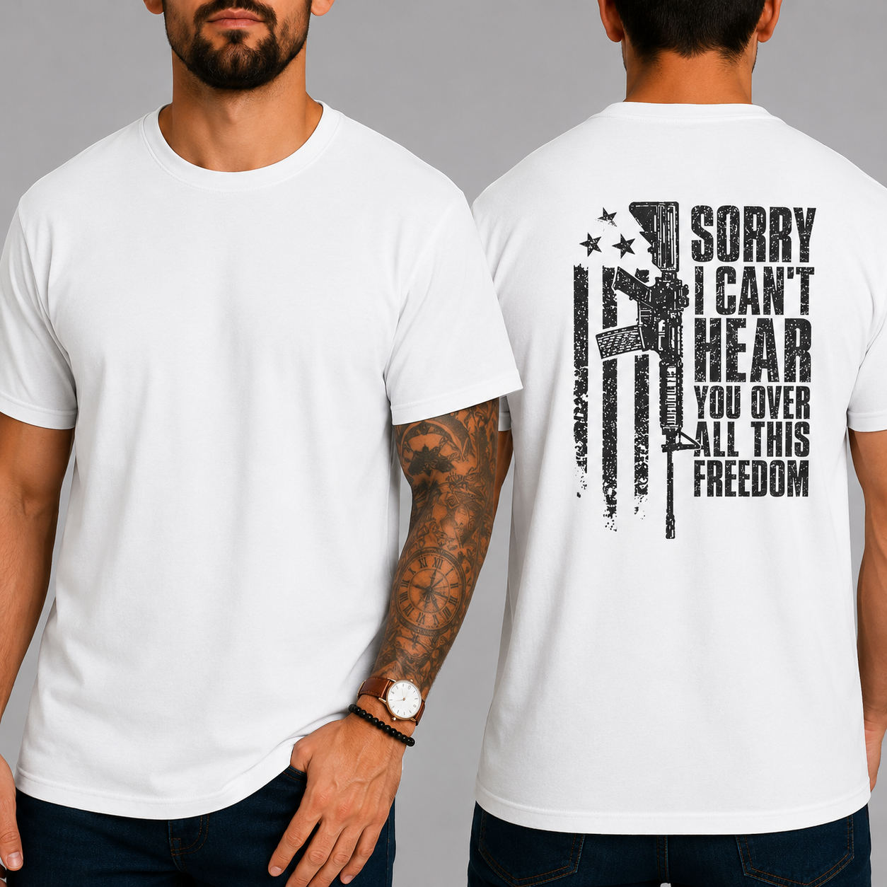 "SORRY I CAN'T HEAR YOU OVER ALL THIS FREEDOM" T-Shirt
